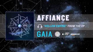 AFFIANCE  HOLLOW EMPIRE [upl. by Layol334]