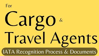 IATA Recognition IATA Recognition Updated Process 2023  24  IATA Accreditation for Travel amp Cargo [upl. by Thurmond667]