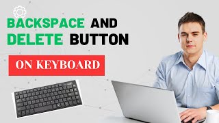 KeyboardBackspace and Delete Button [upl. by Anicul765]