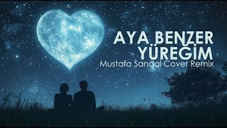 Doruk Akyıldız  Aya Benzer Yüreğim  Mustafa Sandan Cover Remix [upl. by Yk]