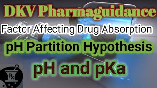 pH Partition Hypothesis L7  Drug pKa  GI pH lipophilicity  Limitation of Partition Hypothesis [upl. by Aholah824]