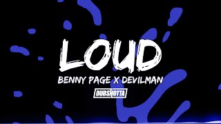 Benny Page feat Devilman  Loud Official Lyric Video [upl. by Kezer569]