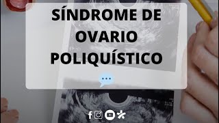 Síndrome de Ovario Poliquístico una de las condiciones más comunes en mujeres en edad reproductiva [upl. by Nelyak]