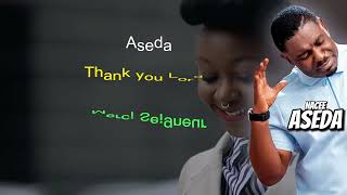 Nacee  Aseda Official Lyrics Video [upl. by Livvie916]