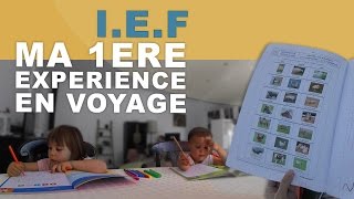 Ma 1ère expérience dInstruction En Famille en voyage [upl. by Gavini]