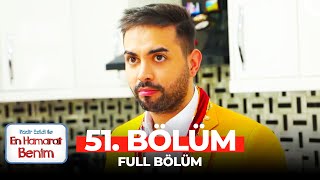 En Hamarat Benim 51 Bölüm [upl. by Asehr393]