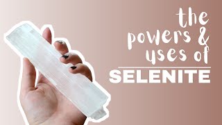 Selenite Spiritual Meaning Powers And Uses [upl. by Theta]