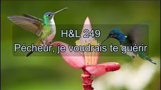 Pécheur je voudrais te guérir  249 Hymnes amp Louanges  Instrumental piano [upl. by Seftton]