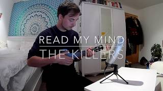 The Killers Read my Mind Cover Ukulele  Adam OSullivan [upl. by Durrell]