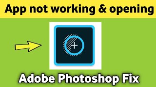 Adobe Photoshop Fix app not working amp opening Crashing Problem Solved [upl. by Elspeth]