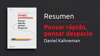 Resumen del libro quotPensar rápido pensar despacioquot de Daniel Kahneman  Economía y finanzas [upl. by Xaviera]