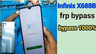 infinix Hot 10 Play FRP Bypass 2022  X688B Android 11  Google Account Unlock Without PC 1000Work [upl. by Torrence81]