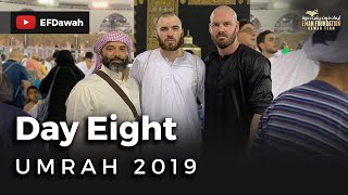 Umrah 2019  Day Eight [upl. by Zipporah]