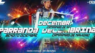 parranda decembrinabendito diciembrecampanas de navidadLizandro Meza DJ JC COLOMBIA FT DJ CÉSAR [upl. by Ahsetal]