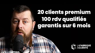 Comment générer 20 clients en 6 mois quand on est une agence un coach ou un consultant [upl. by Allisan]