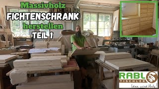 Schrank aus Massivholz Fichte Teil 1 [upl. by Sansone781]