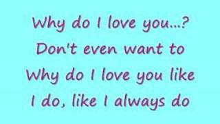 WestlifeWhy Do I Love You Lyrics [upl. by Galina]