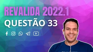 QUESTÃO 33  REVALIDA 20221 [upl. by Kcitrap]