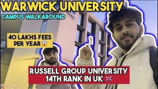 University of Warwick  Campus life and walkaround Russell group University  tution Fees [upl. by Pillyhp290]