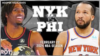 New York Knicks vs Philadelphia 76ers Full Game Highlights  Feb 22  2024 NBA Season [upl. by Tj]