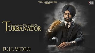 Turbanator  Tarsem Jassar Official Video Sukhe  Punjabi Songs 2018  Vehli Janta Records [upl. by Danita]