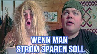 WENN MAN STROM SPAREN SOLL [upl. by Anilejna]