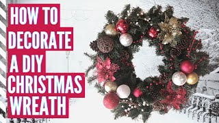 How to decorate a DIY Christmas Wreath [upl. by Krute]