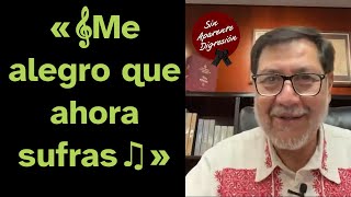 Noroña le canta a la oposición — SinAparenteDigresión [upl. by Wain]