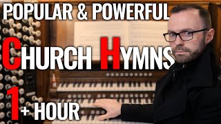 🎵 The Most Popular amp Traditional Church Hymns Ever Written [upl. by Lashoh383]