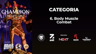 6 Body Muscle Combat  Champion 2023 [upl. by Retnuh]