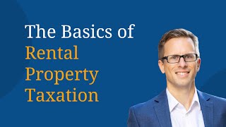 The Basics of Rental Property Taxation [upl. by Niggem]