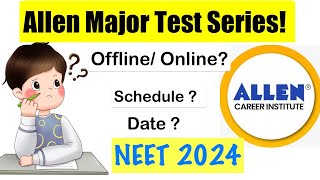 Allen Full Syllabus Test series for NEET 2024 Major Test Series neet2024 neet testseries [upl. by Sabine]