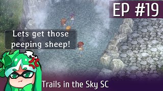 Trails in the Sky SC Ep19 Sheeper Peepers [upl. by Berget]