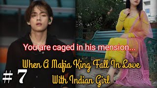 Ch7  When Tae Caged You In His Mension  A Mafia King Fall In Love With Indian [upl. by Yramesor255]