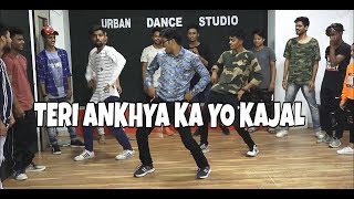 teri ankhya ka yo kajal  Dance  Shyam Pandey  choreography by Rishabh pokhriyal [upl. by Clie]