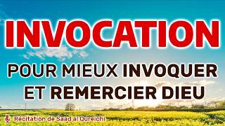 Invocation dua pour mieux Invoquer et Remercier Dieu [upl. by Leziar]