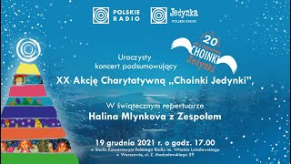 Koncert Haliny Mlynkovej  Finał akcji quotChoinki Jedynkiquot [upl. by Atilem]