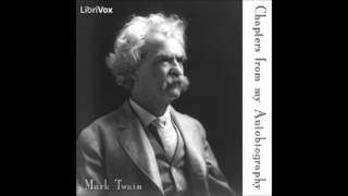 Chapters from my Autobiography by Mark TWAIN FULL Audiobook [upl. by Ahsenauq]