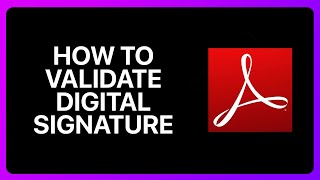 How To Validate Digital Signature In Adobe Acrobat Reader Tutorial [upl. by Maidel]