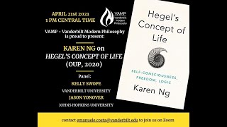 Karen Ng  Hegels Concept of Life  VAMP Book Session April 2021 [upl. by Mairym]