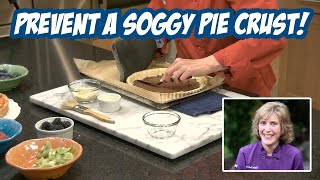 Three Ways to Prevent a Soggy Pie Crust  Baking Tutorial with Chef Gail Sokol [upl. by Enelegna]