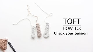 How To Check Your Tension  TOFT Crochet Lesson [upl. by Ecidnak]