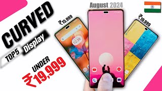 TOP5  Best Curved Display Phones under ₹15000 Rupees 🇮🇳2024 curvedphone [upl. by Channa]