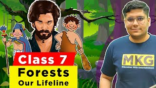 Forests Our Lifeline  class 7 science chapter 17  Forests Our Lifeline Full Chapter [upl. by Cookie]