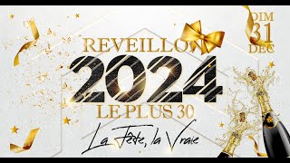 Réveillon Saint Sylvestre Nouvel An 2024 [upl. by Chrisse]