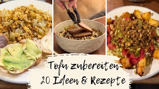 20 Dinge die du mit Tofu machen kannst  Rezepte und Inspiration [upl. by Galanti]