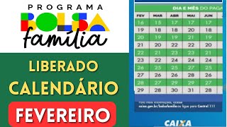 💥 PAGAMENTO DO BOLSA FAMÍLIA MÊS DE FEVEREIRO LIBERADO CALENDÁRIO COMPLETO [upl. by Egarton]