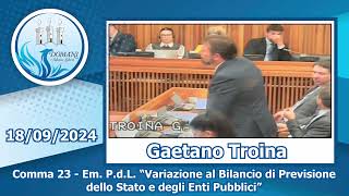 Gaetano Troina  Comma 23  Em PdL Variazioni Bilancio  18092024 [upl. by Anelec]