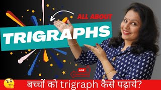 What are Trigraphs बच्चों को Trigraphs कैसे पढ़ाये  Trigraphs किन्हें कहते है twinklingphonics [upl. by Risa]