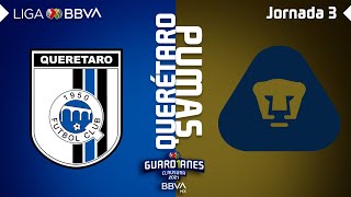 Resumen  Querétaro vs Pumas  Liga BBVA MX  Guard1anes 2021  Jornada 3 [upl. by Kinghorn]